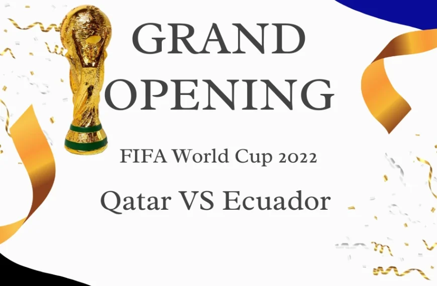 FIFA World Cup 2022 First Match