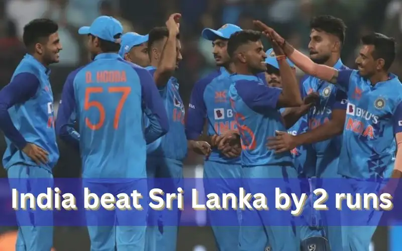 India beat Sri Lanka by 2 runs