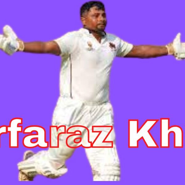 Sarfaraz Khan biography