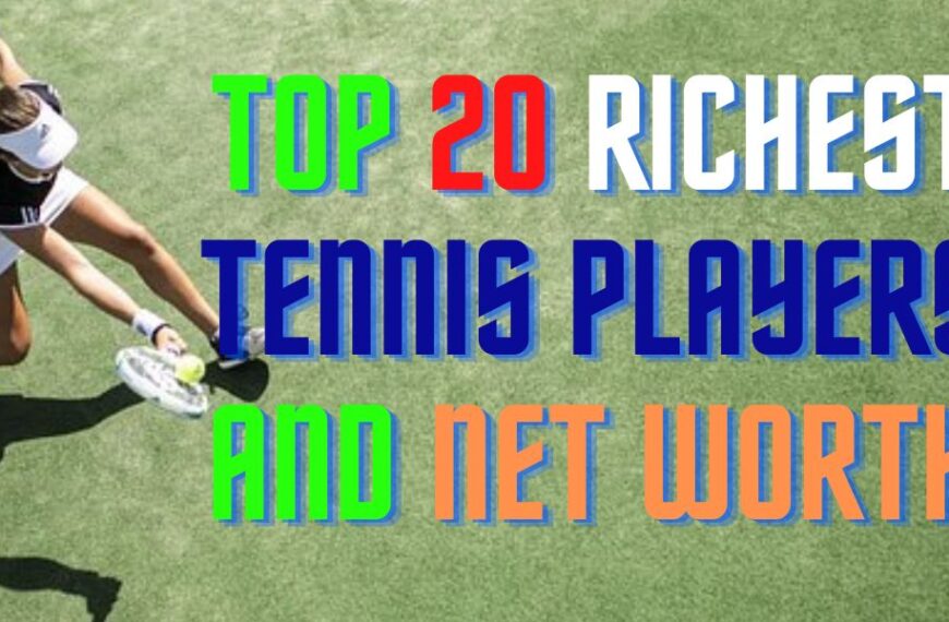 Richest Tennis Players in the World
