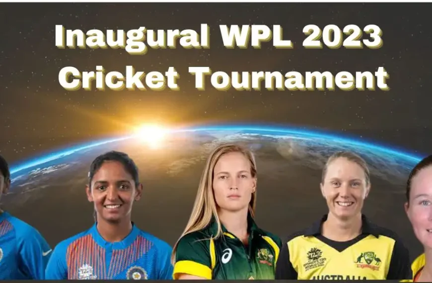 Inaugural WPL 2023 Cricket Tournament