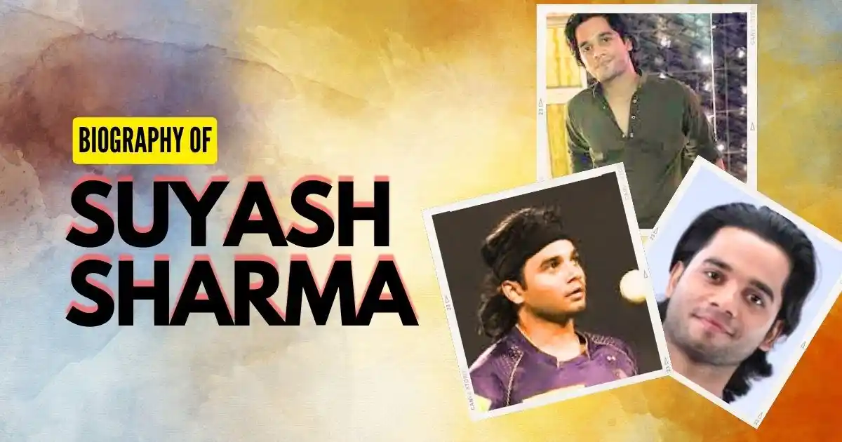 Suyash Sharma Biography
