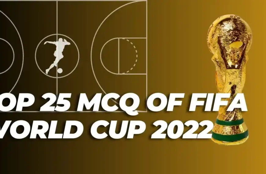MCQ of FIFA World Cup 2022