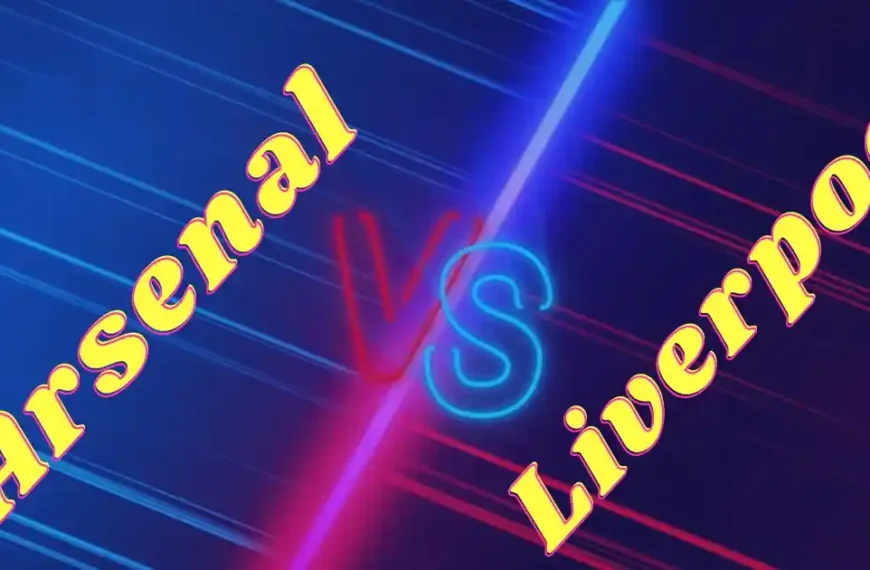 Arsenal vs Liverpool