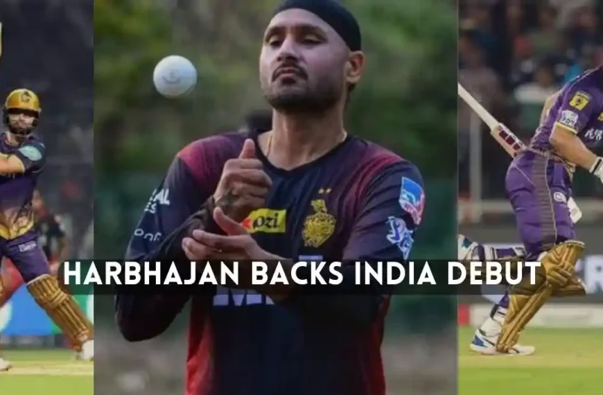 Harbhajan Backs India Debut