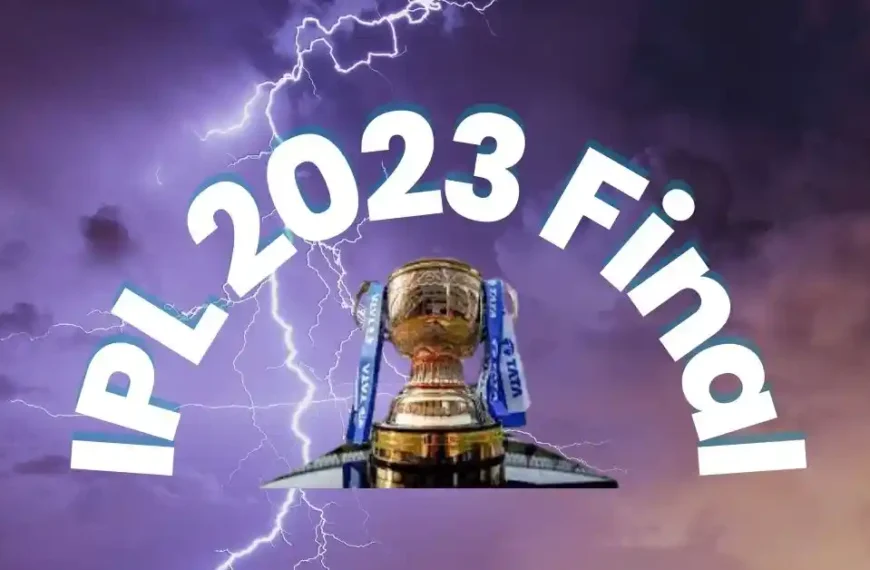 IPL 2023 Final