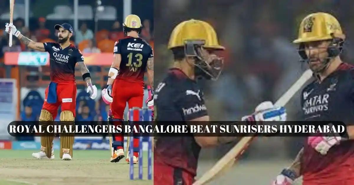 Royal Challengers Bangalore beat Sunrisers Hyderabad