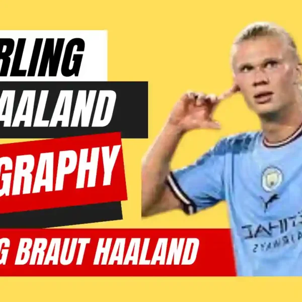 Erling Haaland Biography