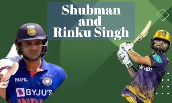 Shubman and Rinku Singh