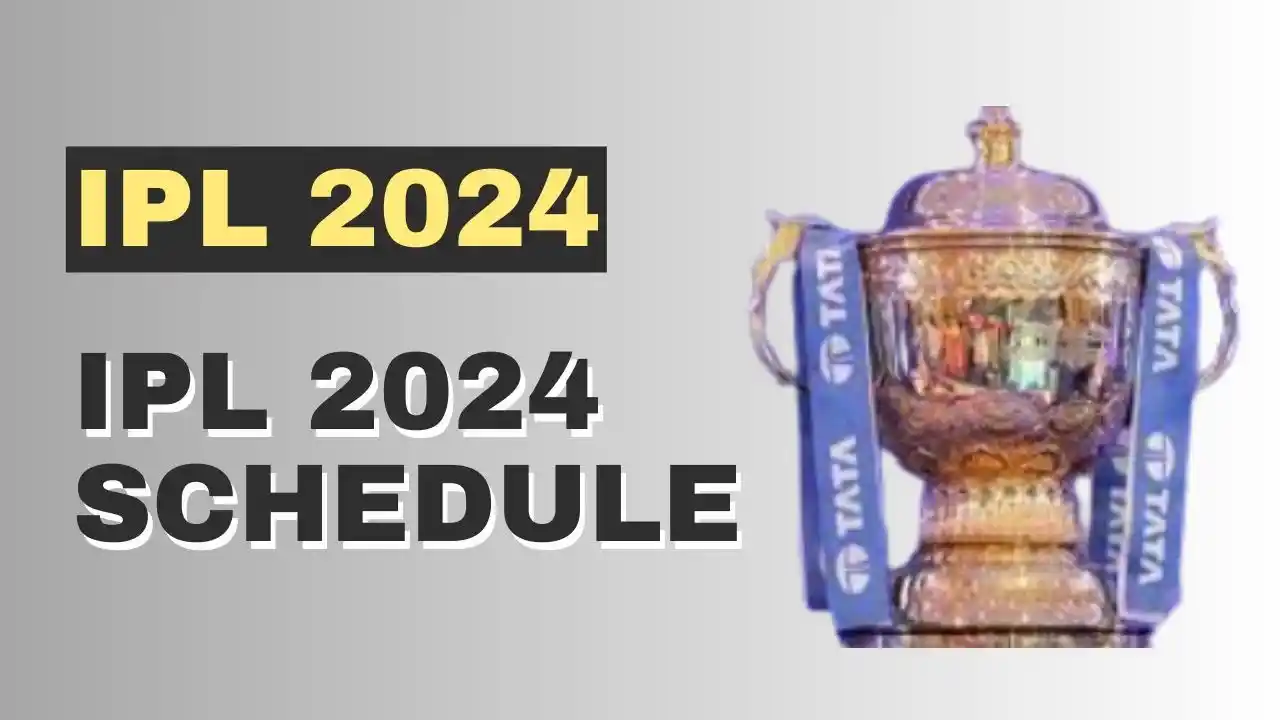 IPL 2024 schedule