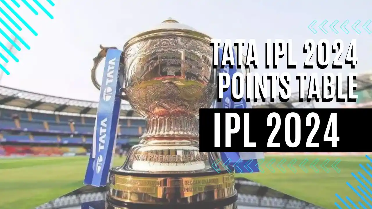 Tata IPL Points Table 2024: Latest Points Table of IPL 2024, IPL Ank ...