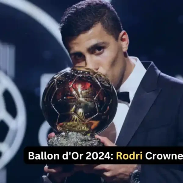 Ballon d'Or 2024: Rodri Crowned