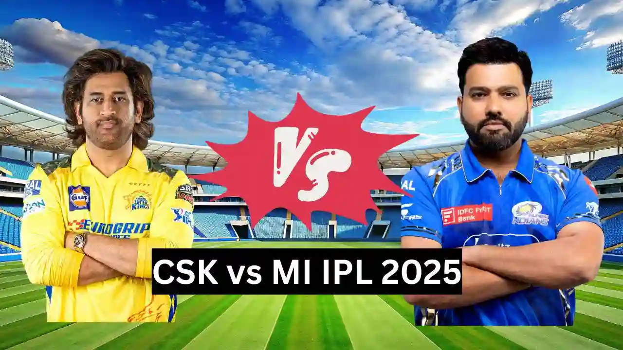 CSK vs MI IPL 2025