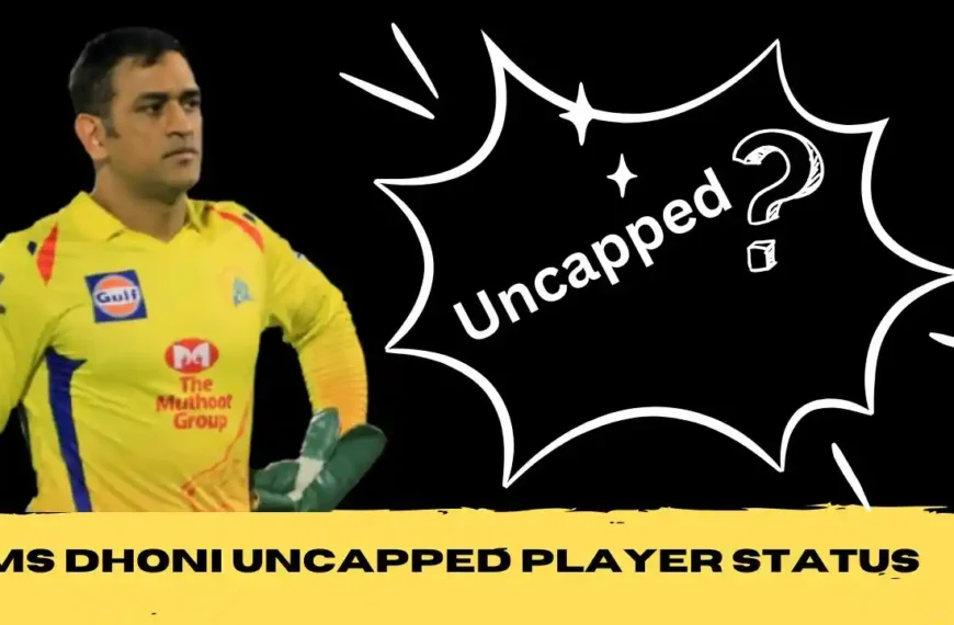 MS Dhoni Uncapped Player Status