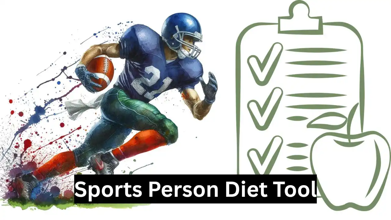 Sports Person Diet Tool
